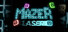 Mazer Laser