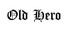 Old Hero