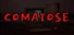 Comatose