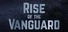 Rise of the Vanguard
