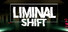 LIMINAL SHIFT