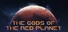 The Gods of the Red Planet