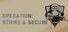 Operation : Strike & Secure