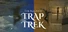 광기의 함정(The Madness Trap Trek)