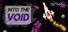 Into The Void