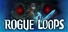 Rogue Loops
