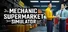 Mechanic Supermarket Simulator