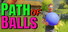 Path Of Balls