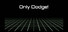 Only Dodge!