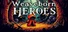 Weaveborn Heroes
