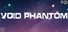 Void Phantom