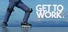 Get To Work