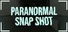 Paranormal Snap Shot