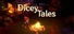 Dicey Tales