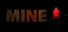 MINE