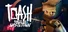 TRASH: Tale of Wastetown