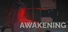 Awakening
