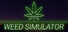 Weed Simulator