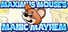 Maximus Mouse's Manic Mayhem