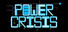 POWER CRISIS