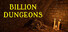 Billion Dungeons