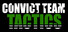 Convict Team Tactics