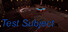 Test Subject