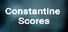 Constantine Scores