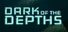 Dark of the Depths