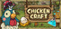 Chicken Craft