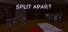 Split Apart