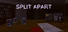 Split Apart