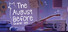 The August Before: Chapter One
