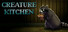 Creature Kitchen