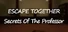Escape Together: Secrets of the Professor