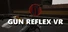 Gun Reflex VR