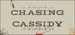 Chasing Cassidy