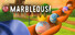 Marbleous!