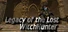 Legacy of the Lost:WitchHunter