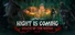 Night is Coming — Wrath of the Woods