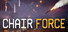 Chair Force