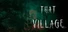 That Village