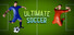 Ultimate Soccer