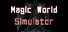 Magic World Simulator