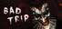 Bad Trip