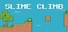 Slime Climb