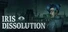 Iris Dissolution