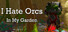 I Hate Orcs: In My Garden