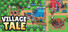 Village Tale