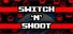 Switch 'N' Shoot